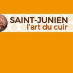 SAINT-JUNIEN L’ART DU CUIR