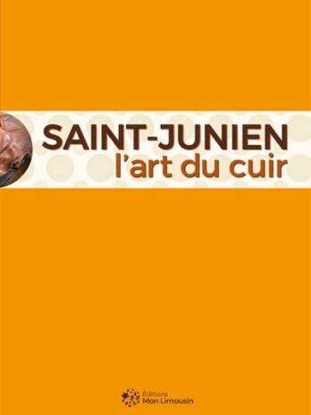 SAINT-JUNIEN L’ART DU CUIR