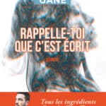 Rappelle-toi que c’est écrit