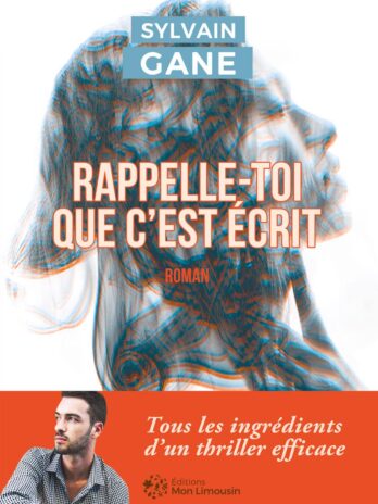 Rappelle-toi que c’est écrit