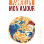 Pangolin Mon amour