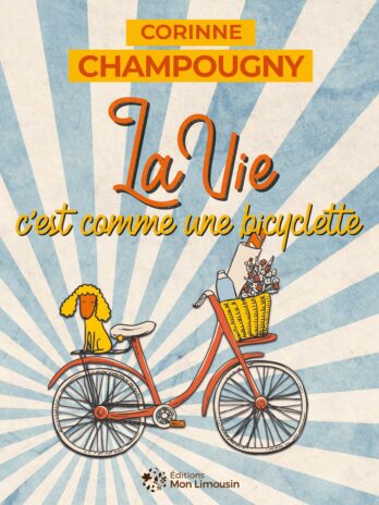 La vie c’est comme une bicyclette