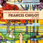 Ce que maitre-verrier veut dire, Francis Chigot