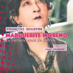 Marguerite Moreno, la parfaite amie de Colette